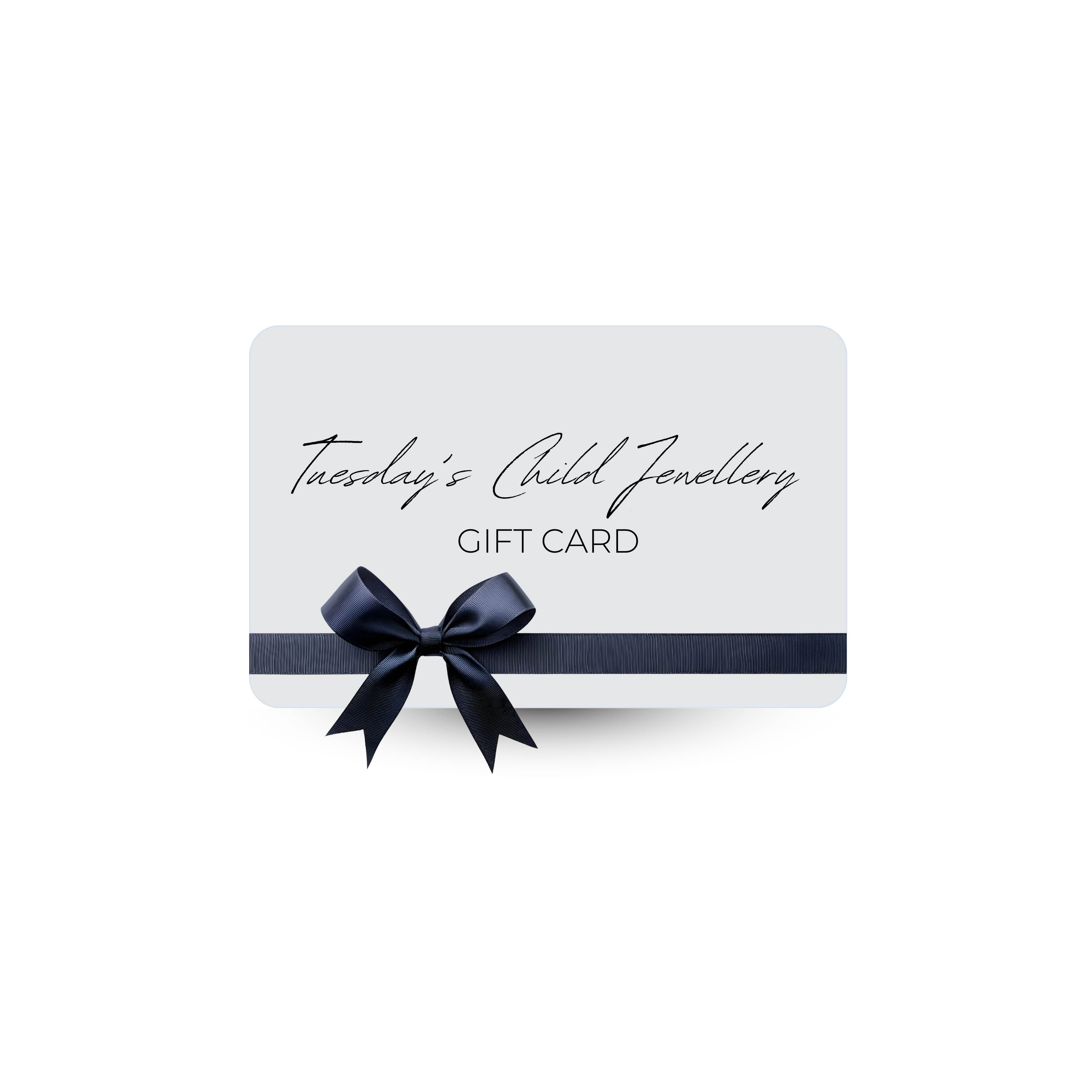 Tuesday's Child Jewellery Gift Card